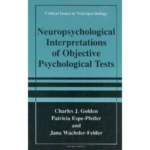  Neuropsychological Interpretations of Objective Psychological Tests 