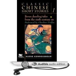  Classic Chinese Short Stories, Volume 1 (Audible Audio 