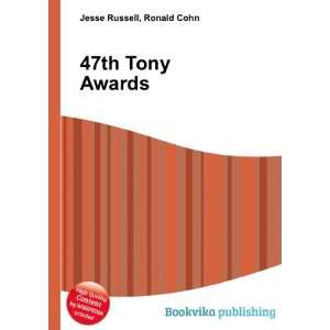  47th Tony Awards Ronald Cohn Jesse Russell Books