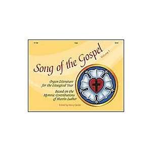  Song of the Gospel, Volume 1 Organ Literature for the 
