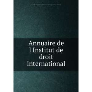   international Institute of International Law. Yearbook Institute of
