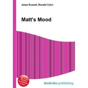  Matts Mood Ronald Cohn Jesse Russell Books