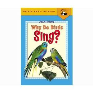  Penguin Group Why Do Birds Sing, Fact filled Introduction 