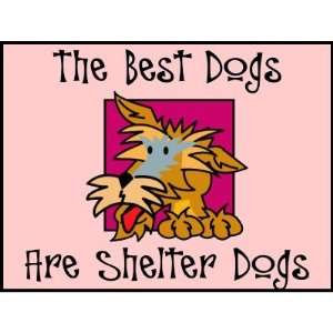  The Best Dogs Are Shelter Dogs Postage