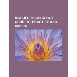  Module technology current practice and issues 