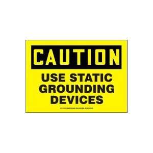  CAUTION Labels USE STATIC GROUNDING DEVICES Adhesive Vinyl 