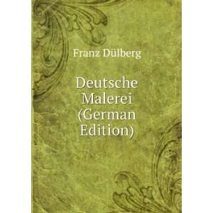 Deutsche Malerei [Paperback]