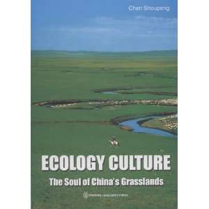  Ecology Culture The Soul of Chinas Grasslands 