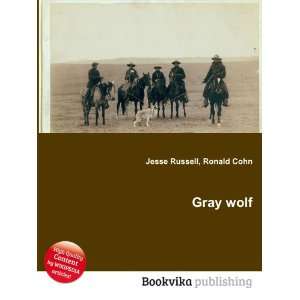  Gray wolf Ronald Cohn Jesse Russell Books