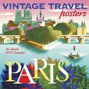  Vintage Travel Posters 2012 Wall Calendar