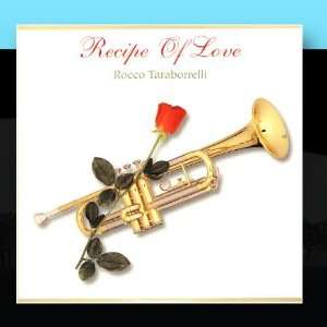  Recipe Of Love Rocco Taraborrelli Music