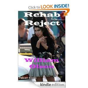 Rehab Reject   a short story William Olson, John Wood  