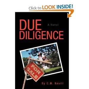  Due Diligence [Hardcover] C.M. Nevill Books