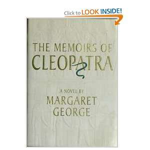  The Memoirs Of Cleopatra   A Novel Margaret George Books