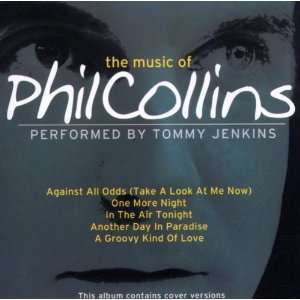  Music of Phil Collins Music of Phil Collins Music