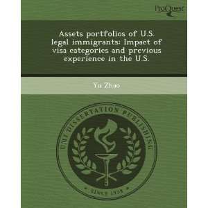  Assets portfolios of U.S. legal immigrants Impact of visa 