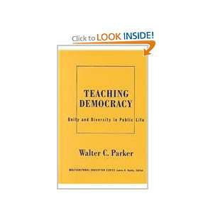 Democracy Unity and Diversity in Public Life (Multicultural Education 