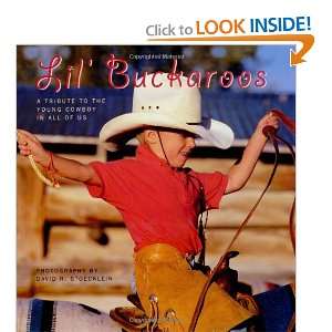  Lil Buckaroos A Tribute to the Young Cowboy in All of Us 