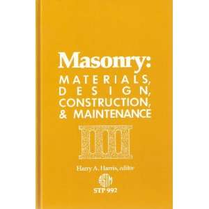  Masonry Materials Design Construction and Maintenance 