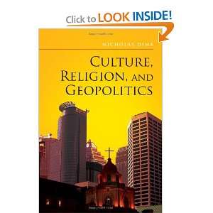 Culture, Religion, and Geopolitics and over one million other books 