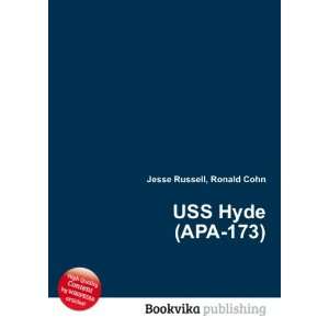 USS Hyde (APA 173) Ronald Cohn Jesse Russell  Books