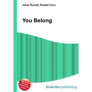  You Belong Ronald Cohn Jesse Russell Books