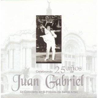   Canciones De Juan Gabriel Las Mas Bellas Canciones De Juan Gabriel