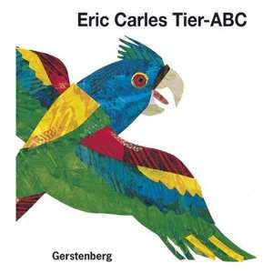   ABC (German Edition) (9783806742817) Eric Carle, Edmund Jacoby Books