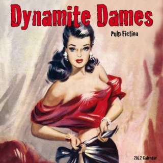 New Dynamite Dames Pulp Fiction Pin Ups 2012 Calendar 0H7X  