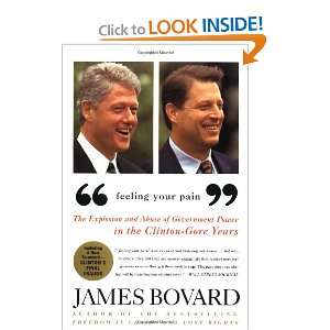   Power in the Clinton Gore Years (9780312240523) James Bovard Books