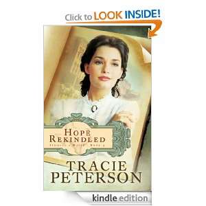 Hope Rekindled (Striking a Match) Tracie Peterson  Kindle 