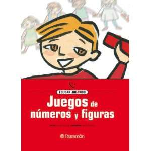  Juegos De Numeros Y Figuras (Spanish Edition 