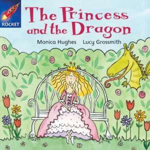  Rocket Pink Reader 12   the Princess and the Dragon (Rigby Rocket 