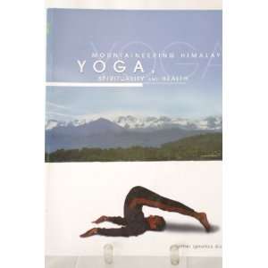   Himalayas, Yoga, Spirituality and Health  Books