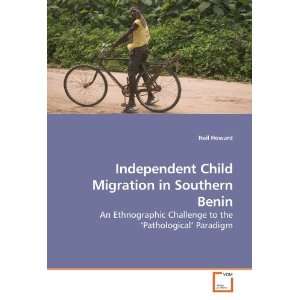  Independent Child Migration in Southern Benin An 