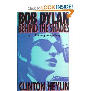  Bob Dylan Behind the Shades  A Biography (9780671738945 