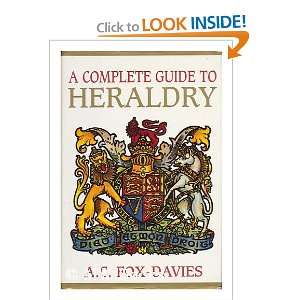    A Complete Guide to Heraldry Arthur Charles Fox Davis Books