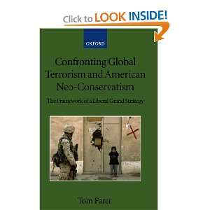 Terrorism and American Neo Conservativism The Framework of a Liberal 