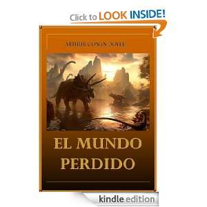 El Mundo Perdido (Profesor Challenger) (Spanish Edition) Arthur Conan 