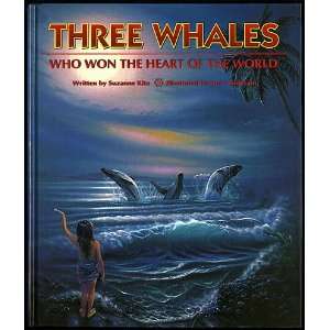  Three Whales Who Won The Heart Of The World Suzanne Kita 