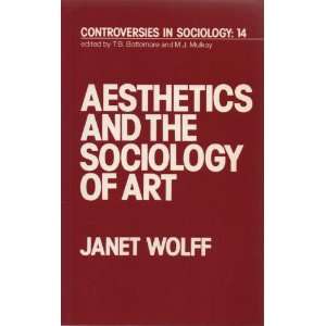 Aesthetics and the Sociology of Art (Controversies in Sociology 
