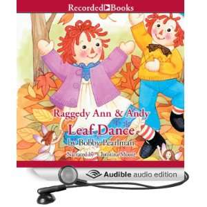  Raggedy Ann & Andy Leaf Dance (Audible Audio Edition 