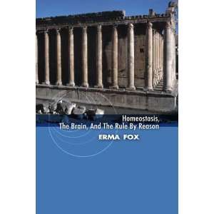   , the Brain, and Rule by Reason (9781582751405) Erma Fox Books