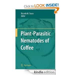 Plant Parasitic Nematodes of Coffee Ricardo M. Souza  