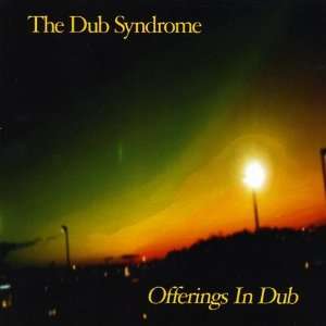  Offerings in Dub Dub Syndrome Music