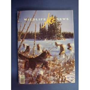  Wildlife Art News (A National Magazine of Wildlife Art 