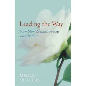  Leading the Way (9781869507923) Megan Hutching Books