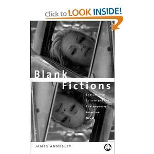  Blank Fictions Consumerism, Culture and the Contemporary 