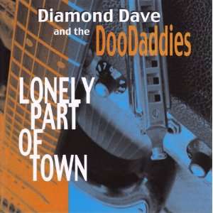  Lonely Part of Town Diamond Dave & the DooDaddies Music