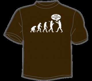 STOP FOLLOWING ME T Shirt MENS funny vtg 80s evolution  
